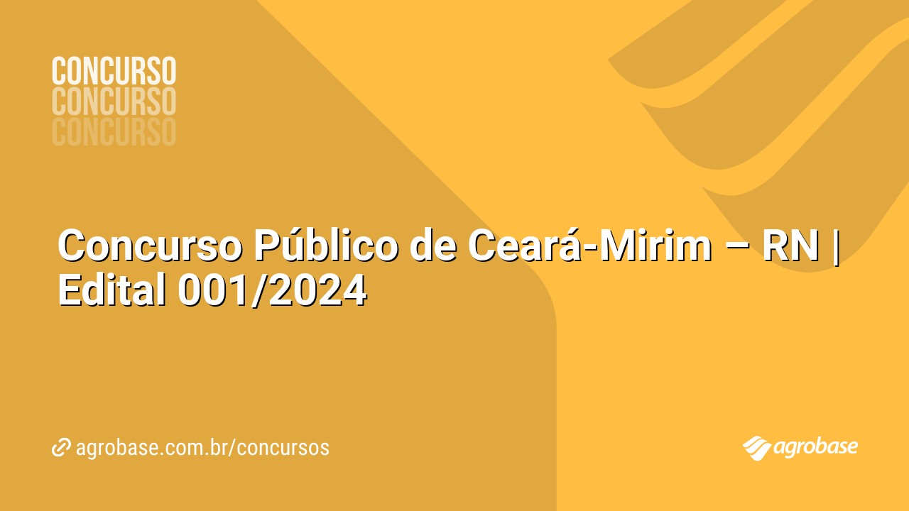 Concurso P Blico De Cear Mirim Rn Edital