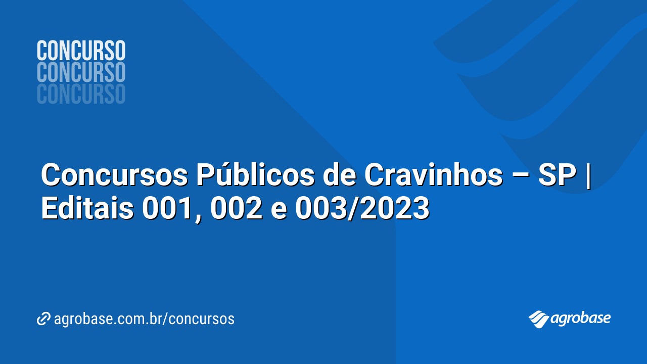 Concursos Públicos De Cravinhos - SP | Editais 001, 002 E 003/2023