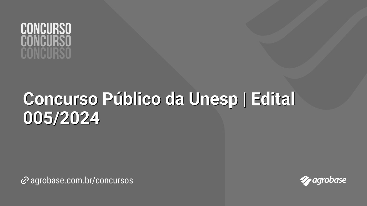 Concurso Público da Unesp | Edital 005/2024