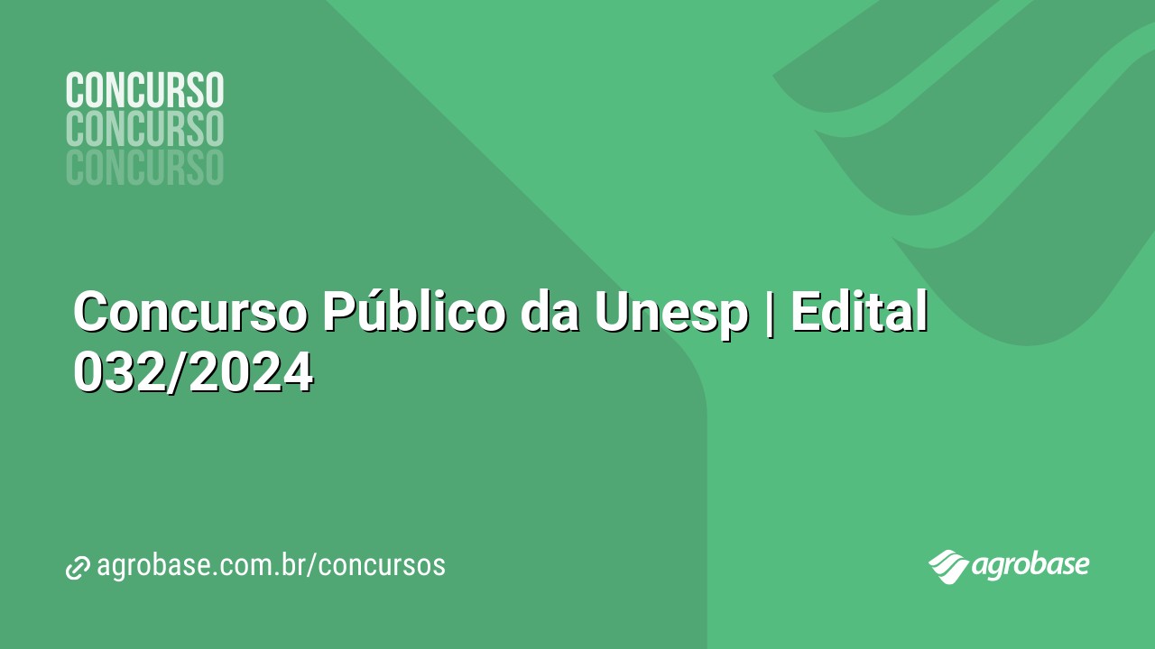 Concurso Público da Unesp | Edital 032/2024