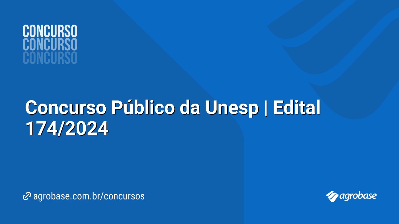 Concurso Público da Unesp | Edital 174/2024