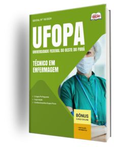 Comprar: Apostila UFOPA 2024 - Técnico em Enfermagem