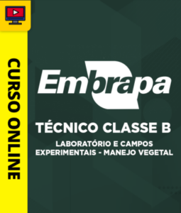 Comprar: Curso Embrapa - Técnico Classe B - Laboratório e Campos Experimentais - Manejo Vegetal