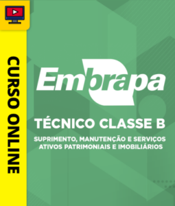 Comprar: Curso Embrapa - Técnico Classe B - Suprimento, Manutenção e Serviços - Ativos Patrimoniais e Imobiliários