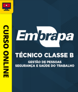 Comprar: Curso Embrapa - Técnico Classe B - Gestão de Pessoas - Segurança e Saúde do Trabalho