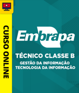 Comprar: Curso Embrapa - Técnico Classe B - Gestão da Informação - Tecnologia da Informação