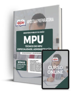 Comprar: Apostila MPU - Técnico do MPU - Especialidade: Administração