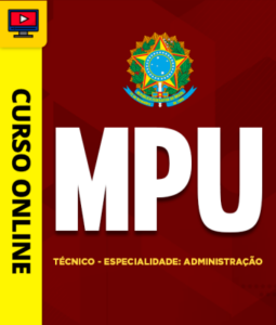 Comprar: Curso MPU - Técnico - Especialidade: Administração