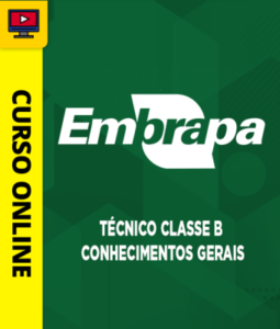 Comprar: Curso Embrapa - Técnico Classe B - Conhecimentos Gerais