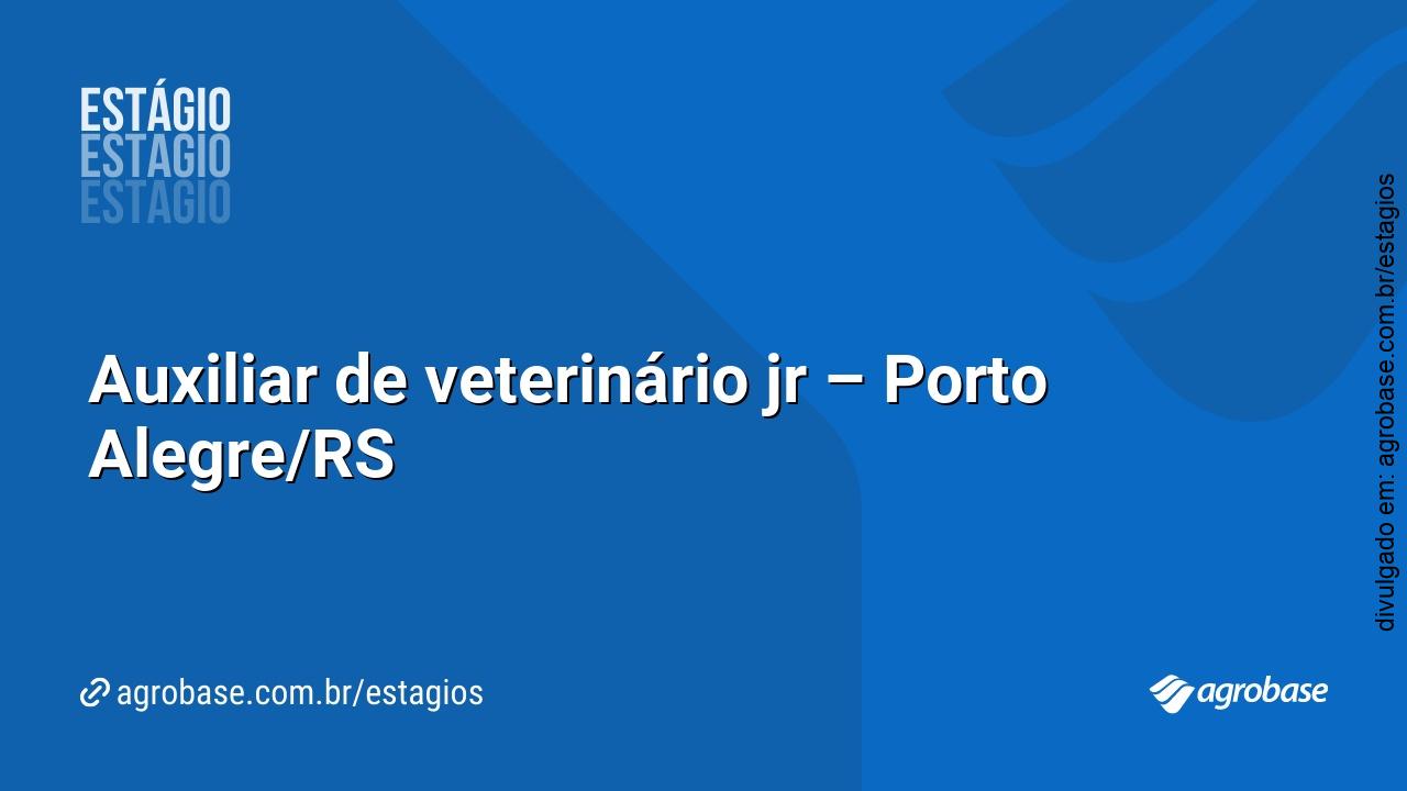 Auxiliar de veterinário jr – Porto Alegre/RS