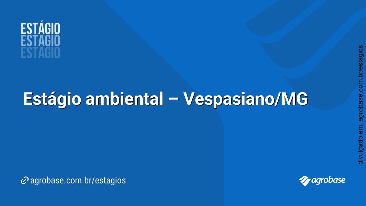 Estágio ambiental – Vespasiano/MG
