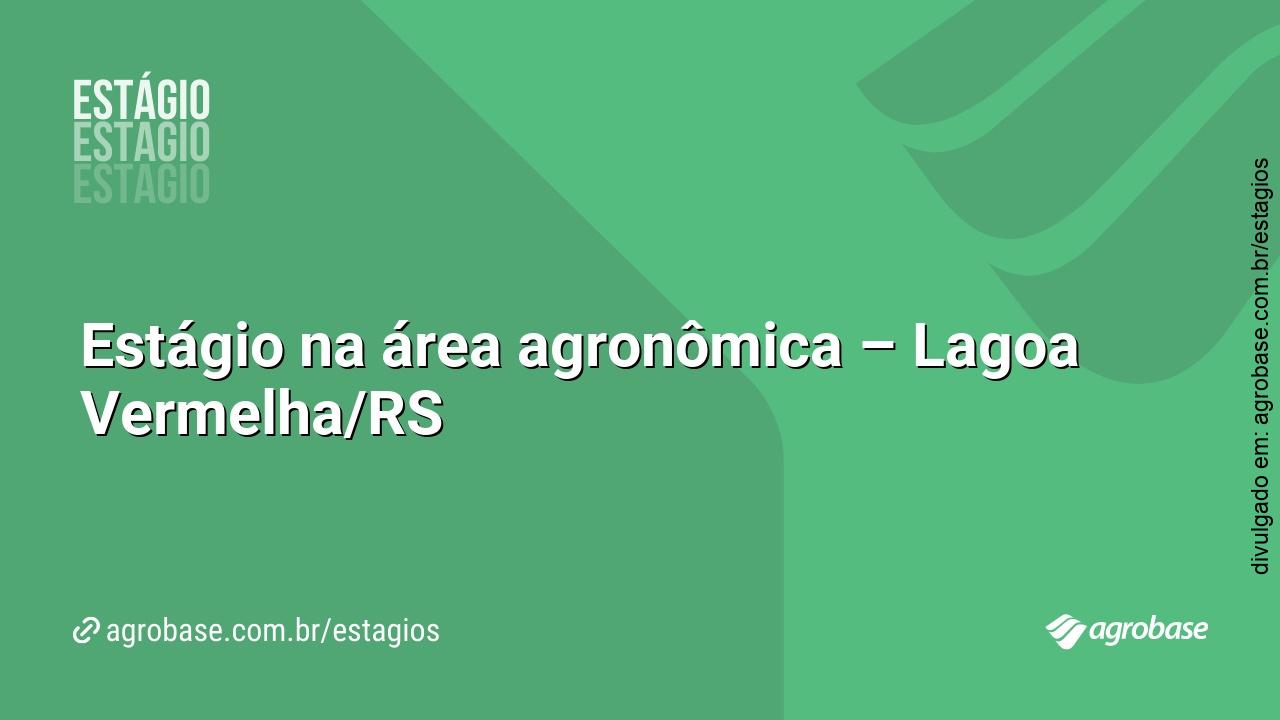 Estágio na área agronômica – Lagoa Vermelha/RS