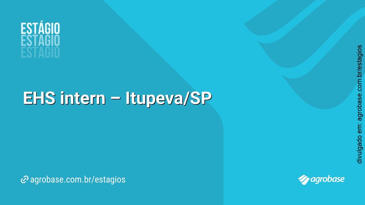 EHS intern – Itupeva/SP