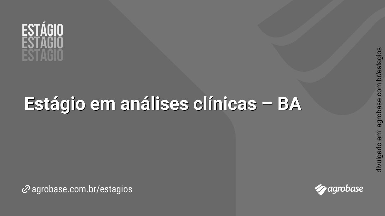 Estágio em análises clínicas – BA