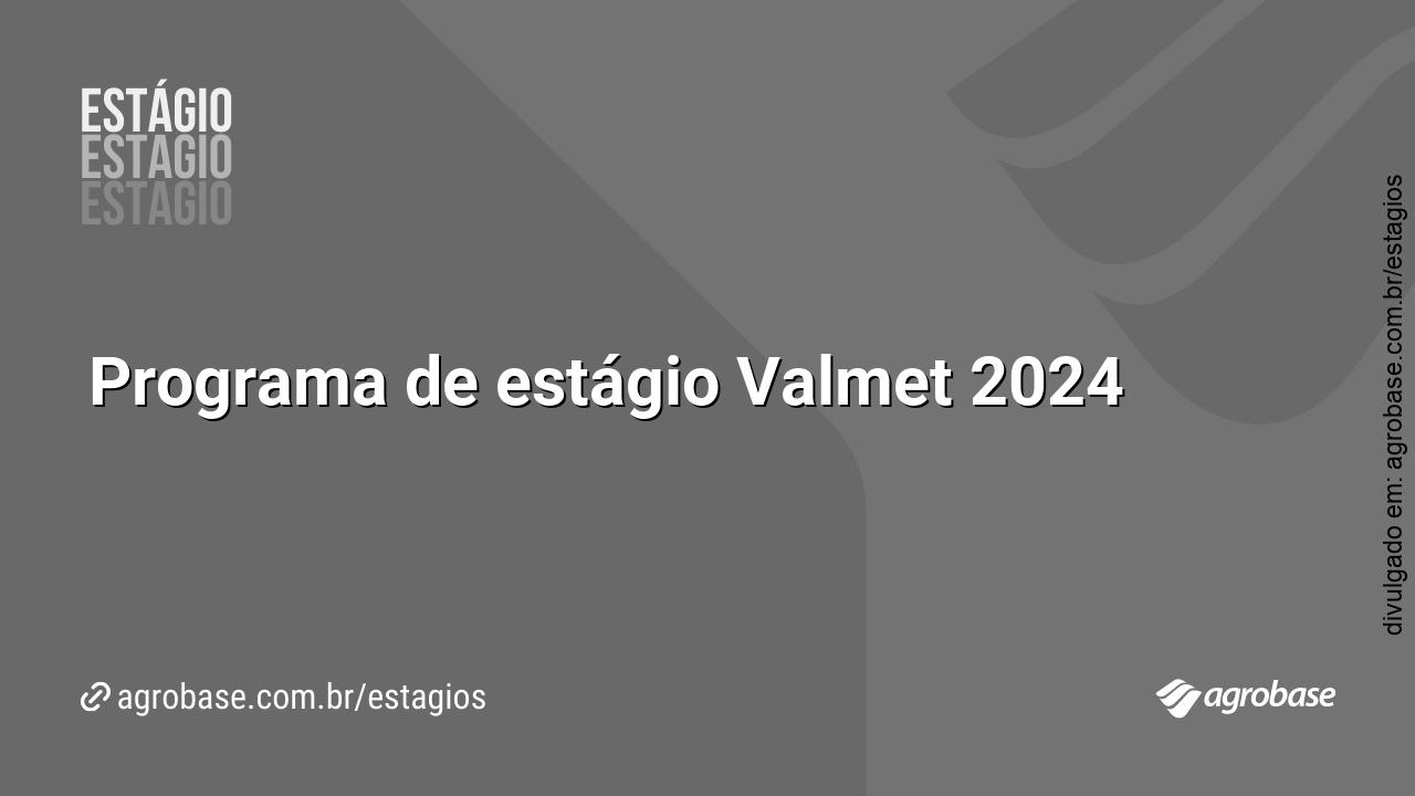 Programa de estágio Valmet 2024