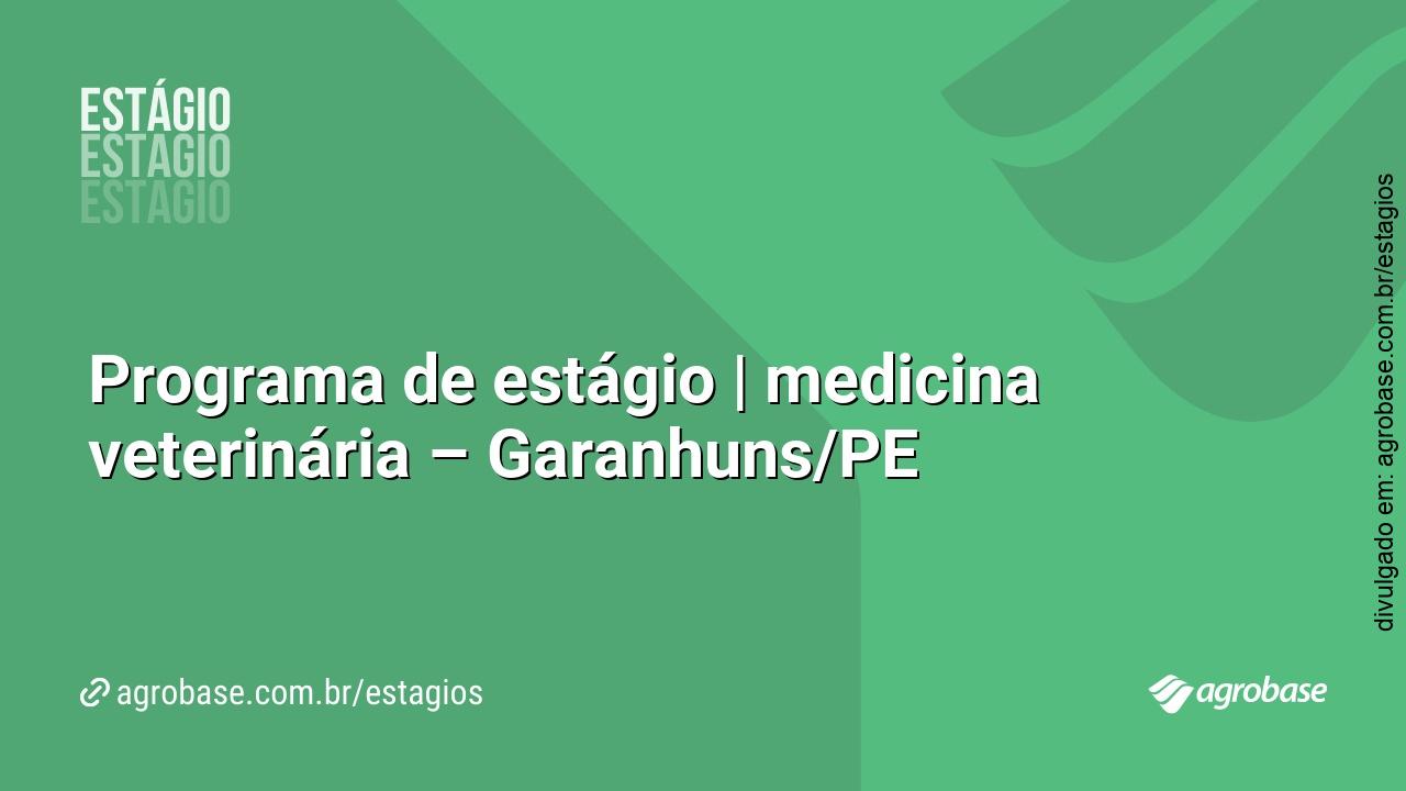 Programa de estágio | medicina veterinária – Garanhuns/PE