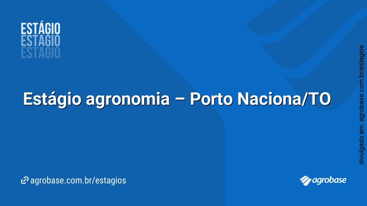Estágio agronomia – Porto Naciona/TO