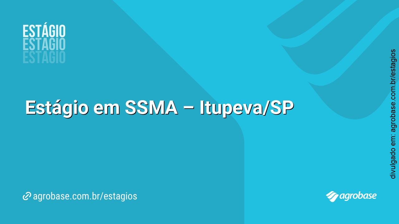 Estágio em SSMA – Itupeva/SP