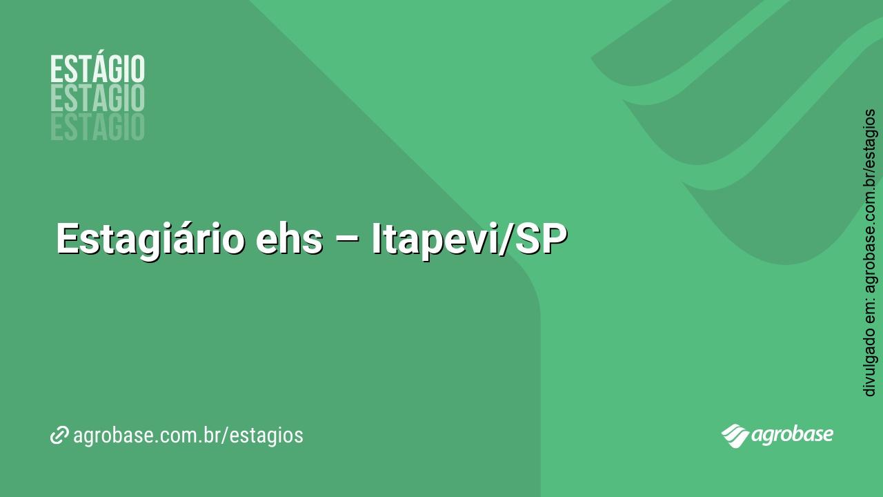 Estagiário ehs – Itapevi/SP