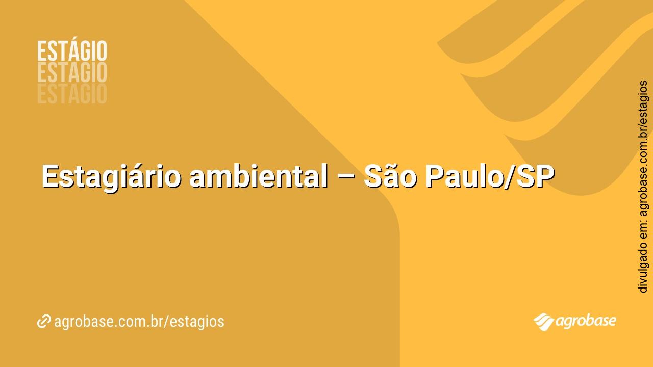Estagiário ambiental – São Paulo/SP