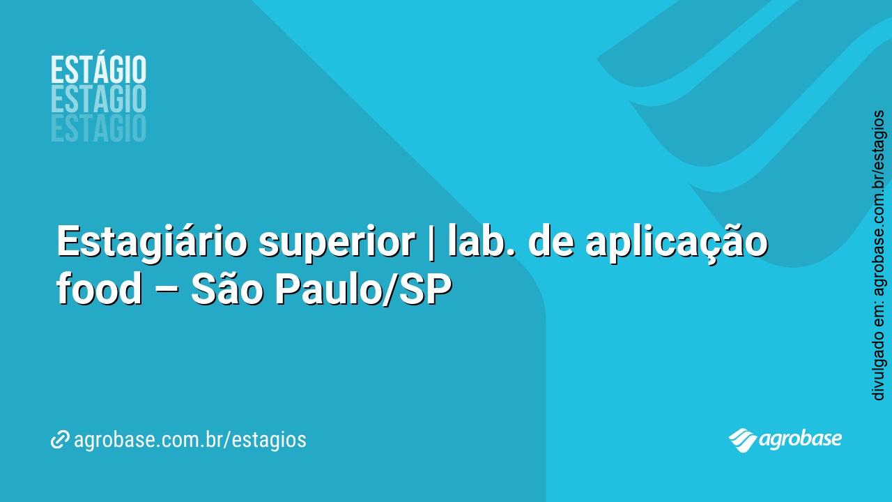 Estagiário superior | lab. de aplicação food – São Paulo/SP
