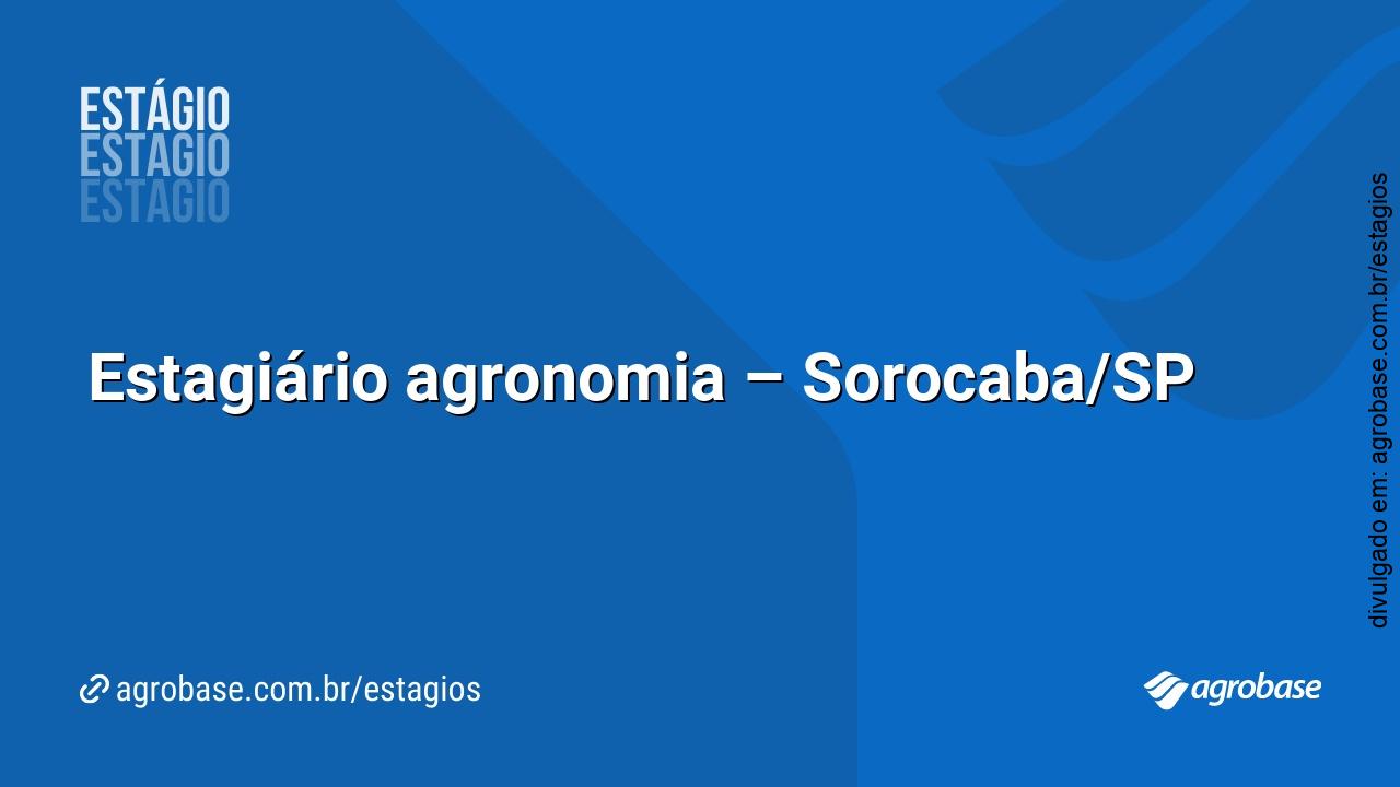 Estagiário agronomia – Sorocaba/SP