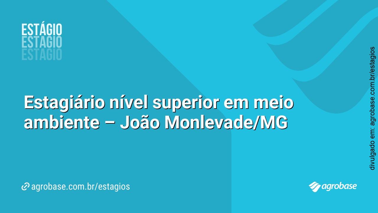 Estagiário nível superior em meio ambiente – João Monlevade/MG