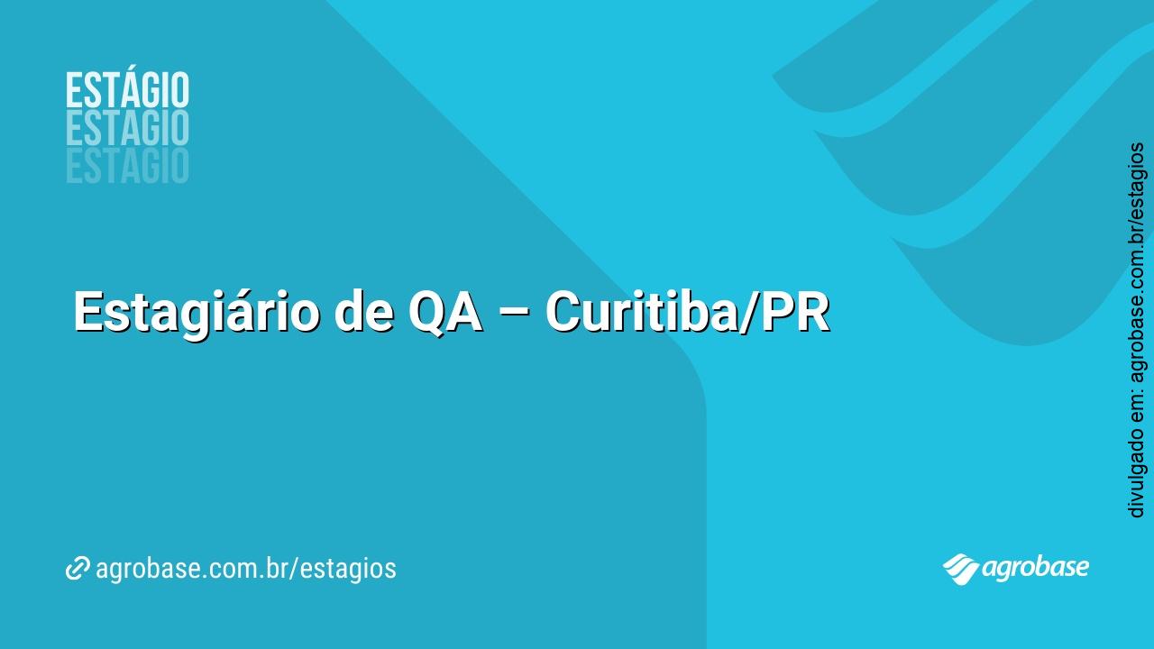 Estagiário de QA – Curitiba/PR