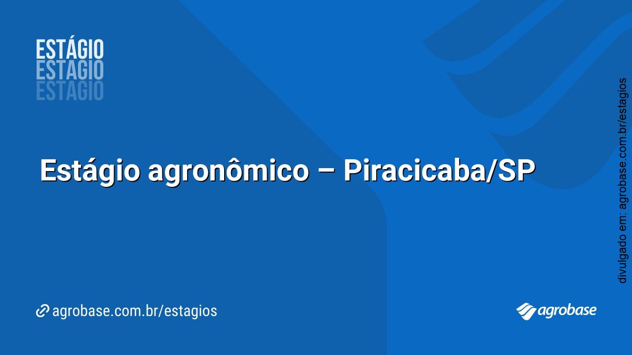 Estágio agronômico – Piracicaba/SP