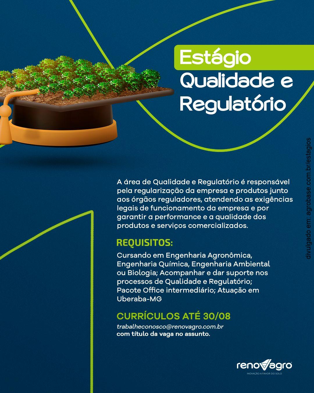 Estágio na área de qualidade e regulatório – Uberaba/MG