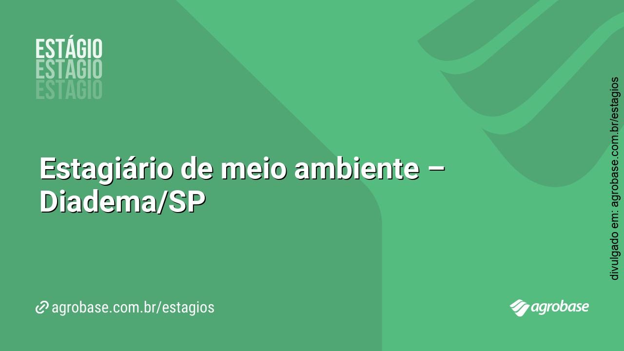 Estagiário de meio ambiente – Diadema/SP