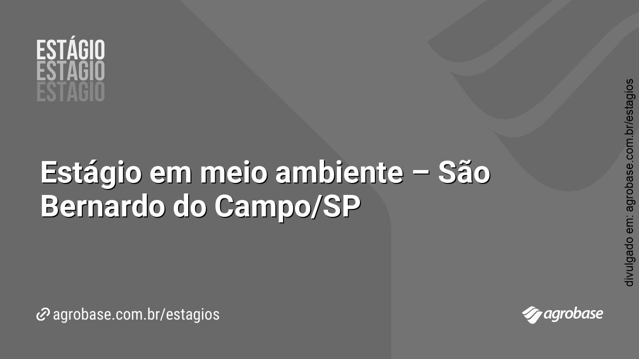 Estágio em meio ambiente – São Bernardo do Campo/SP