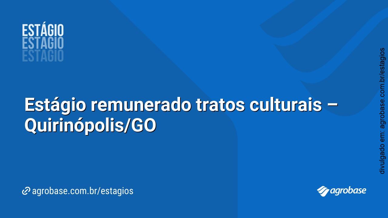 Estágio remunerado tratos culturais – Quirinópolis/GO