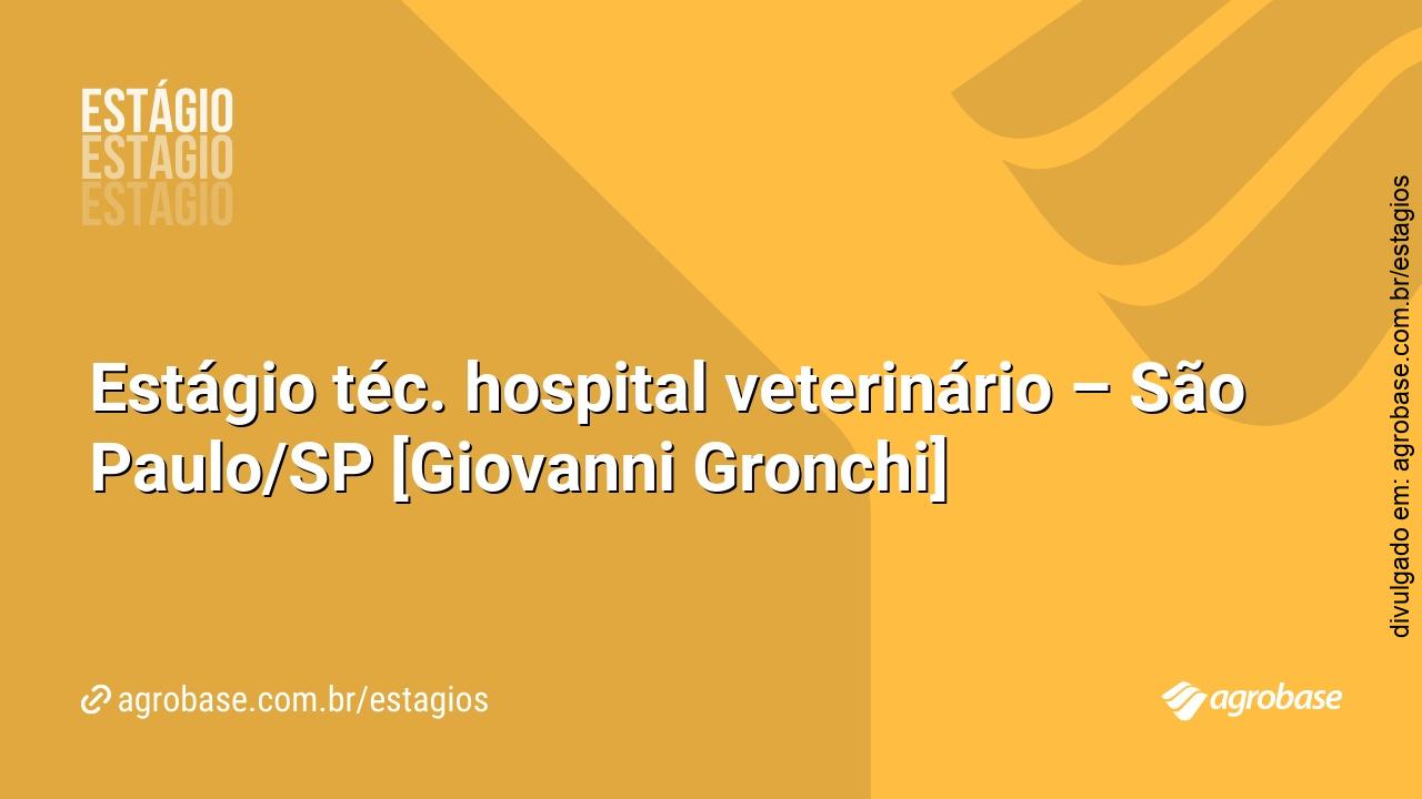 Estágio téc. hospital veterinário – São Paulo/SP [Giovanni Gronchi]