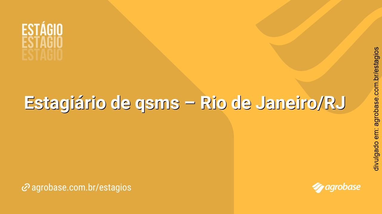 Estagiário de qsms – Rio de Janeiro/RJ