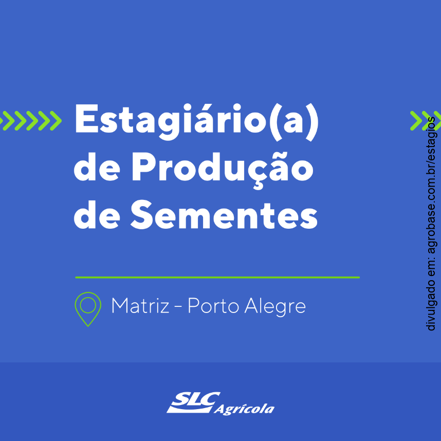 Estagiário administrativo (produção de sementes) – Porto Alegre/RS