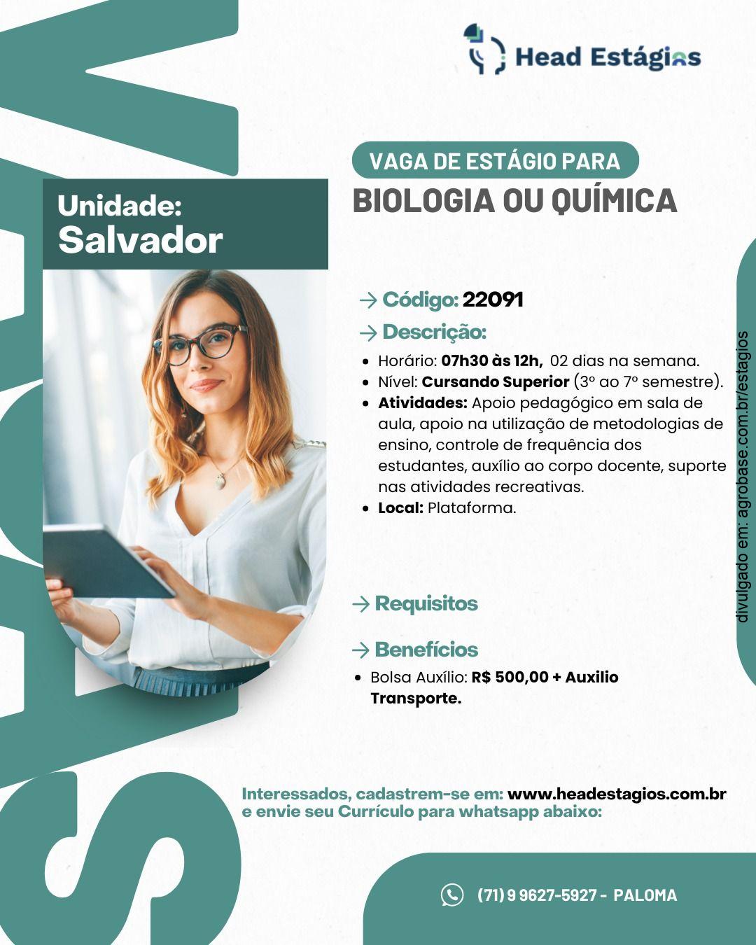 Licenciatura em biologia ou química –  Salvador/BA