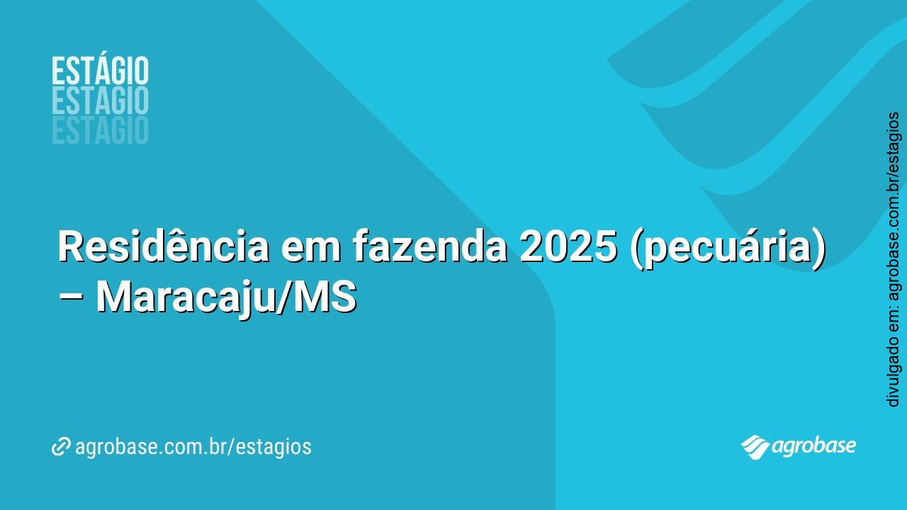 Residência em fazenda 2025 (pecuária) – Maracaju/MS