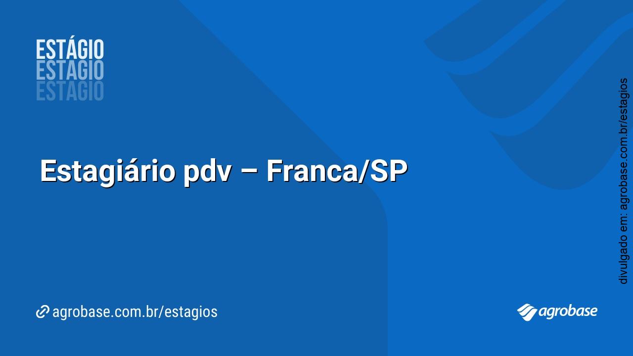 Estagiário pdv – Franca/SP