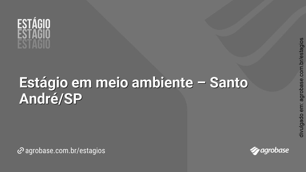 Estágio em meio ambiente – Santo André/SP